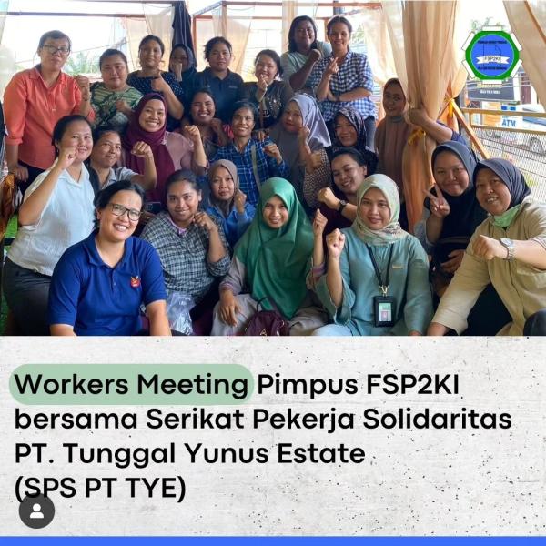 Workers Meeting Serikat Pekerja Solidaritas PT Tunggal Yunus Estate (SP STYE)